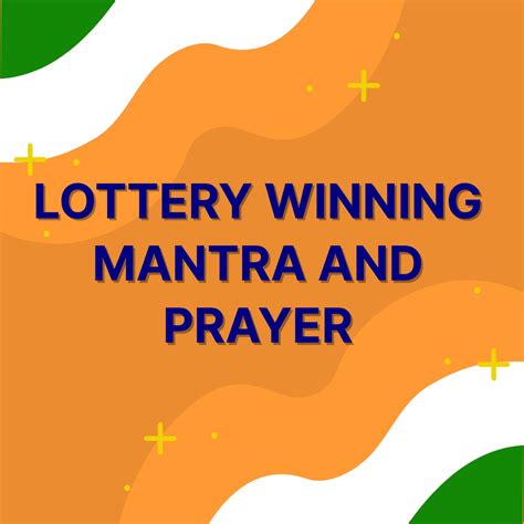 mantra for winning lottery|Lottery Winning Mantra and Prayer [Unlock Your Luck] .